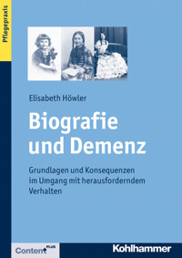 Biografie und Demenz - Elisabeth Höwler - ebook