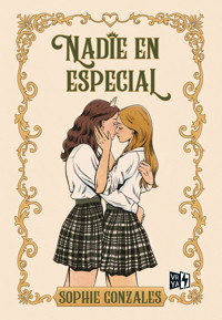 Nadie en especial - Gonzales Sophie - ebook
