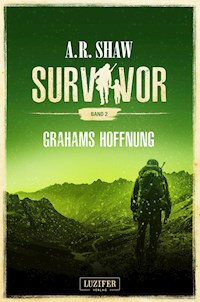 GRAHAMS HOFFNUNG (Survivor 2) - A.R. Shaw - ebook