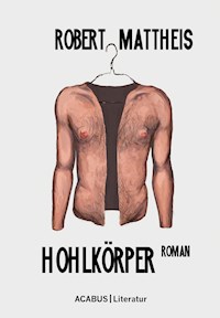 Hohlkörper - Robert Mattheis - ebook
