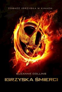 Igrzyska śmierci - Suzanne Collins - książka