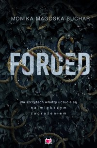 Forced - Magoska-Suchar Monika - ebook + audiobook + książka