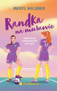 Randka na murawie - Meryl Wilsner - ebook + książka