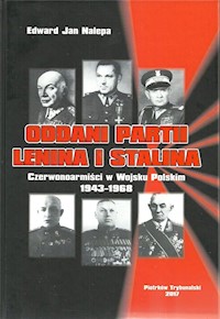 Oddani partii Lenina i Stalina - Nalepa Edward Jan - książka