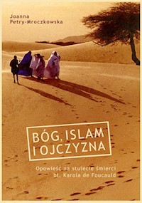 Bóg islam i ojczyzna - Petry-Mroczkowska Joanna - książka