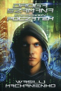 Droga Szamana Etap 1 Początek - Machanienko Wasilj - książka