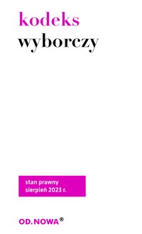 Kodeks wyborczy - Agnieszka Kaszok - ebook