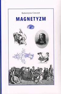 Magnetyzm - Czeczot Katarzyna - książka