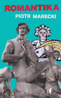 Romantika - Piotr Marecki - ebook + książka