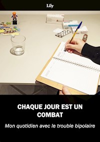 Chaque jour est un combat - Lily - ebook