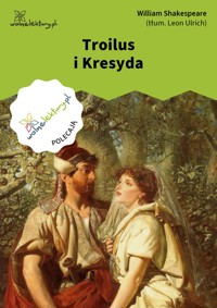 Troilus i Kresyda - William Shakespeare - ebook