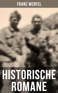 Historische Romane - Franz Werfel - ebook