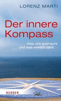 Der innere Kompass - Marti Lorenz - ebook