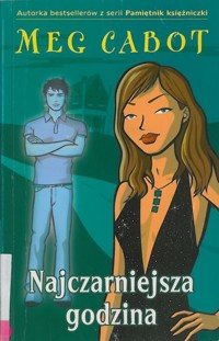 Pośredniczka. Najczarniejsza godzina - Meg Cabot - ebook