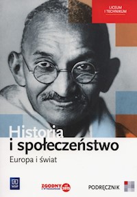 Historia i społeczeństwo Europa i świat Podręcznik - Markowicz Marcin, Pytlińska Ooga,Wyroda Agata - książka