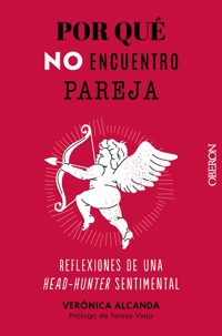 Por qué no encuentro pareja - Verónica Alcanda - ebook