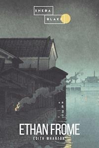 Ethan Frome - Edith Wharton - ebook