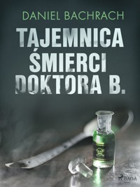 Tajemnica śmierci doktora B - Bachrach Daniel - ebook + audiobook