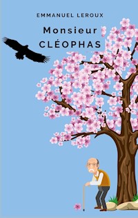 Monsieur Cléophas - Emmanuel Leroux - ebook