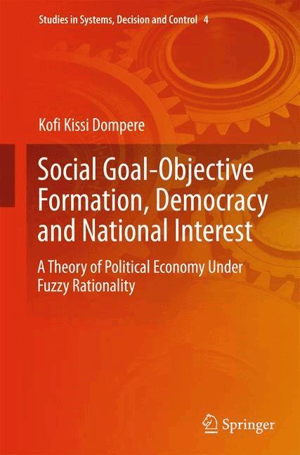 Social Goal-Objective Formation, Democracy and National Interest
