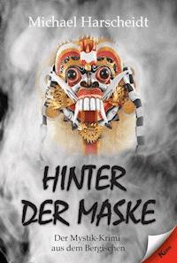Hinter der Maske - Michael Harscheidt - ebook