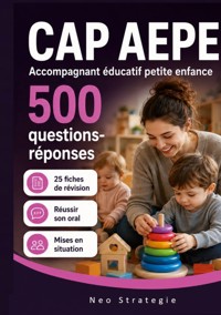 CAP AEPE Accompagnant éducatif Petite enfance - Neo Strategie - ebook