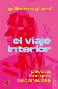 El viaje interior - Guillermo Giucci - ebook