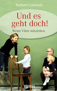 Und es geht doch! - Barbara Lukesch - ebook