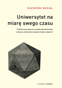 Uniwersytet na miarę swego czasu - Musiał Kazimierz - książka