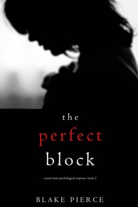 The Perfect Block (A Jessie Hunt Psychological Suspense Thriller—Book Two) - Blake Pierce - ebook
