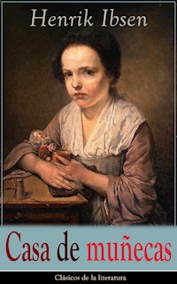 Casa de muñecas - Henrik Ibsen - ebook