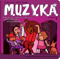 M.U.Z.Y.K.A. - Michał Libera, Michał Mendyk - książka
