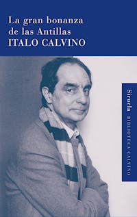 La gran bonanza de las Antillas - Italo Calvino - ebook