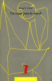 Un lugar para la moral - Josep E. Corbí - ebook