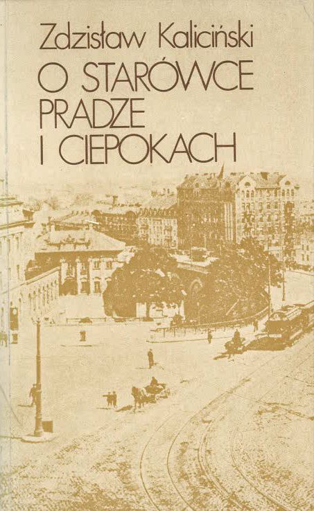 Okładka książki O Starówce, Pradze i ciepokach