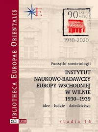 Początki sowietologii: Instytut Naukowo-Badawczy Europy Wschodniej w Wilnie (1930-1939) -  - książka