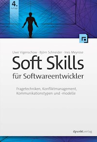 Soft Skills für Softwareentwickler - Uwe Vigenschow - ebook