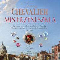 Mistrzyni szkła - Tracy Chevalier - ebook + audiobook + książka