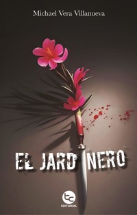 El jardinero - Michael Vera Villanmueva - ebook