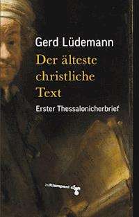 Der älteste christliche Text - Gerd Lüdemann - ebook
