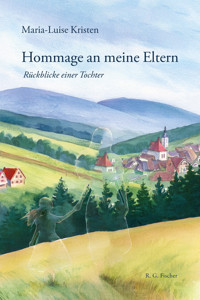 Hommage an meine Eltern - Maria-Luise Kristen - ebook