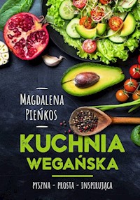 Kuchnia wegańska - Magdalena Pieńkos - książka