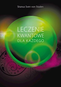 Leczenie kwantowe dla każdego - Siranus Sven - książka