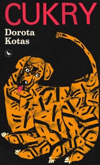 Cukry - Dorota Kotas - ebook + książka
