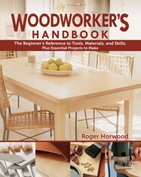 Woodworker's Handbook - Roger Horwood - ebook