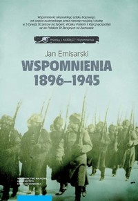 Wspomnienia 1896-1945 - Emisarski Jan - książka