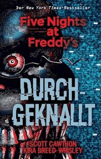 Five Nights at Freddy's: Durchgeknallt - Scott Cawthon - ebook