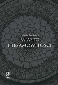 Miasto niesamowitości - Smolarek Hubert - książka