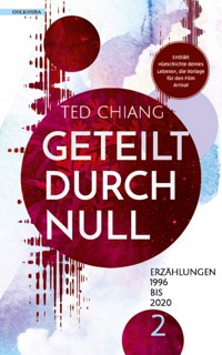 Geteilt durch Null - Ted Chiang - ebook