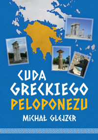 Cuda greckiego Peloponezu - Michał Glejzer - ebook